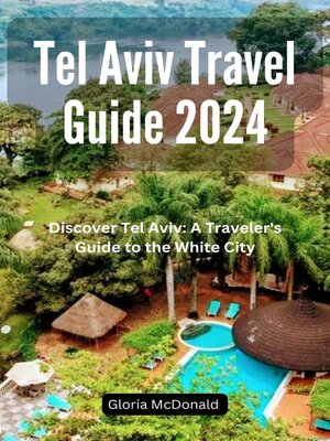 cover image of Tel Aviv Travel Guide 2024